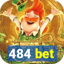 484 bet